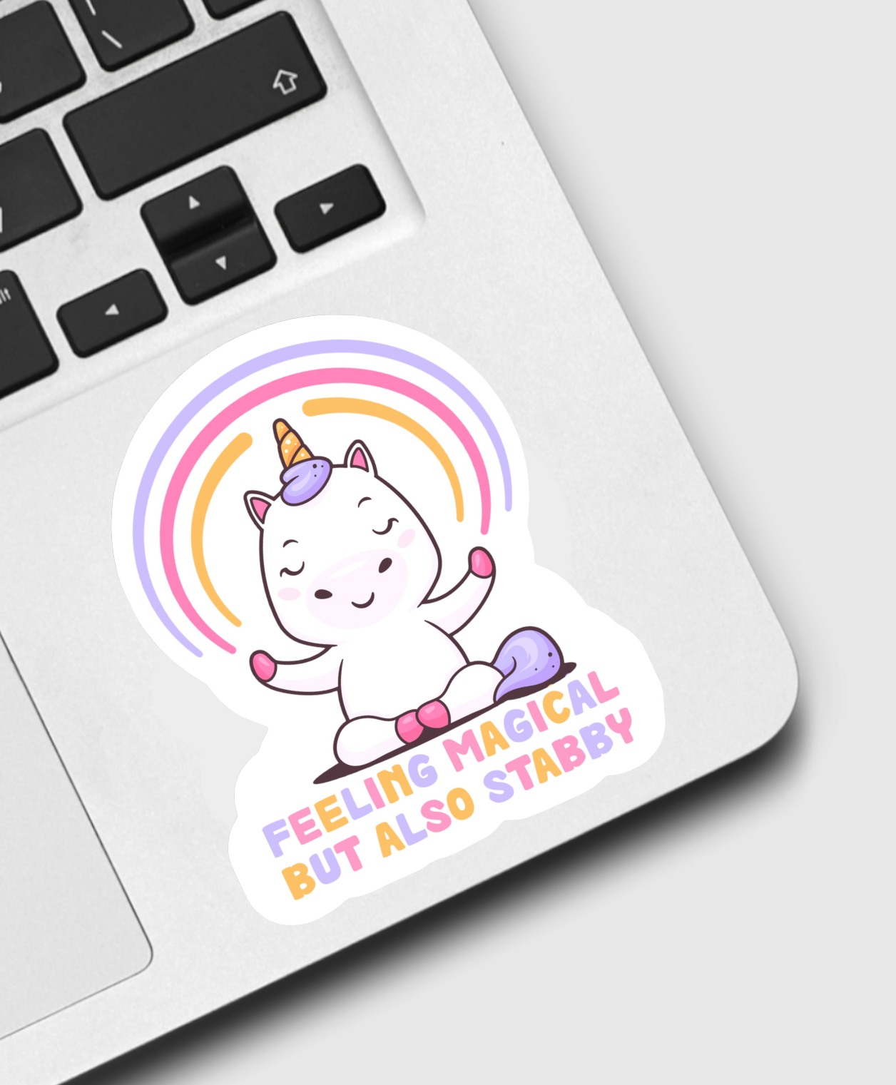 Unicorn Feeling Magical Also Stabby Sticker