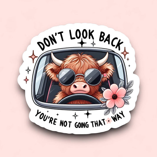 Don’t Look Back Cow Sticker