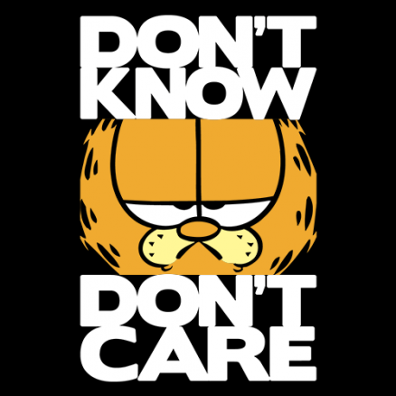 Dont Know Dont Care Garfield
